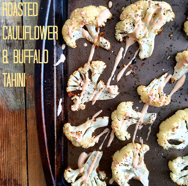 Roasted Cauliflower Buffalo Tahini