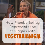 Phoebe Buffay Vegetarian