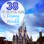 Tips Eating Vegan Disney World