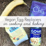 Vegan Egg Replacers