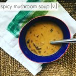 Vegan Spicy Mushroom Soup Recipe