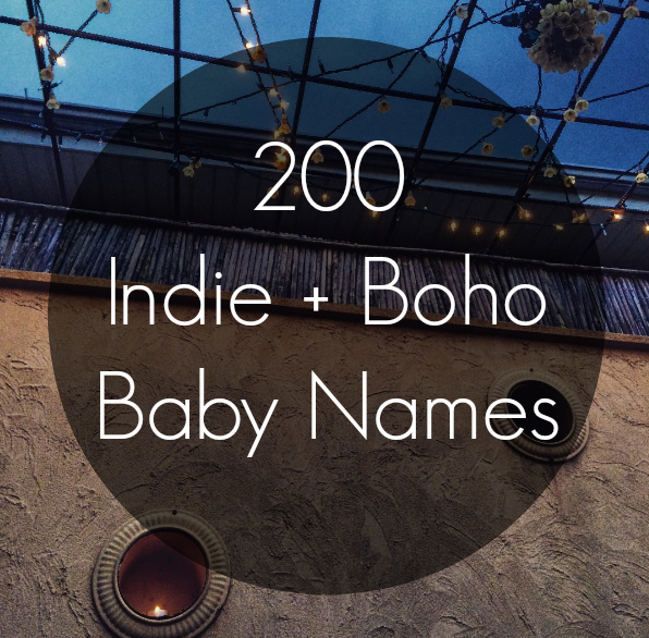 0 Indie Bohemian Baby Names The Friendly Fig