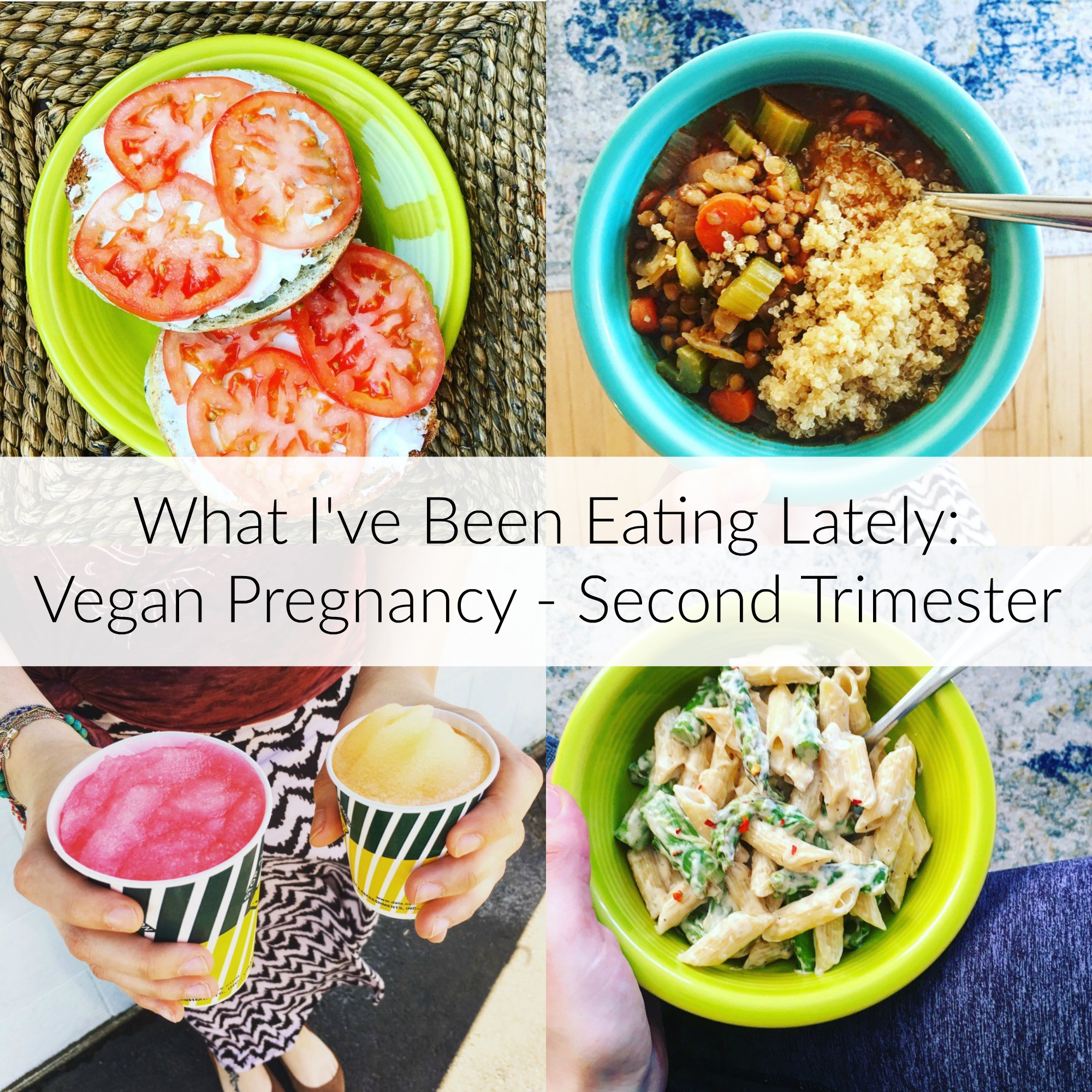 What I’ve Been Eating Lately [Vegan Pregnancy Second Trimester] The