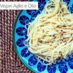 Vegan Aglio e Olio Recipe