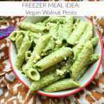 Vegan Walnut Pesto Penne