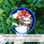 Vegan Pregnancy Burrito Bowl