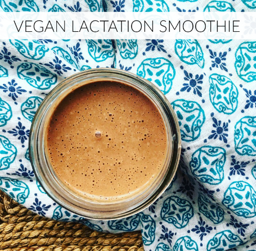 Vegan Lactation Smoothie Recipe