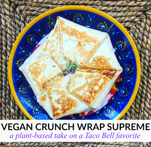 Vegan Crunch Wrap Supreme Taco Bell