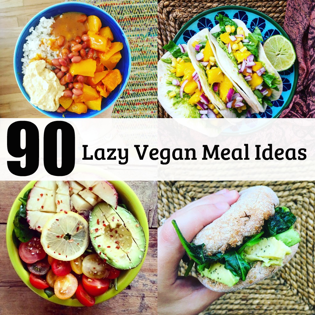 Lazy Vegan Meal Ideas