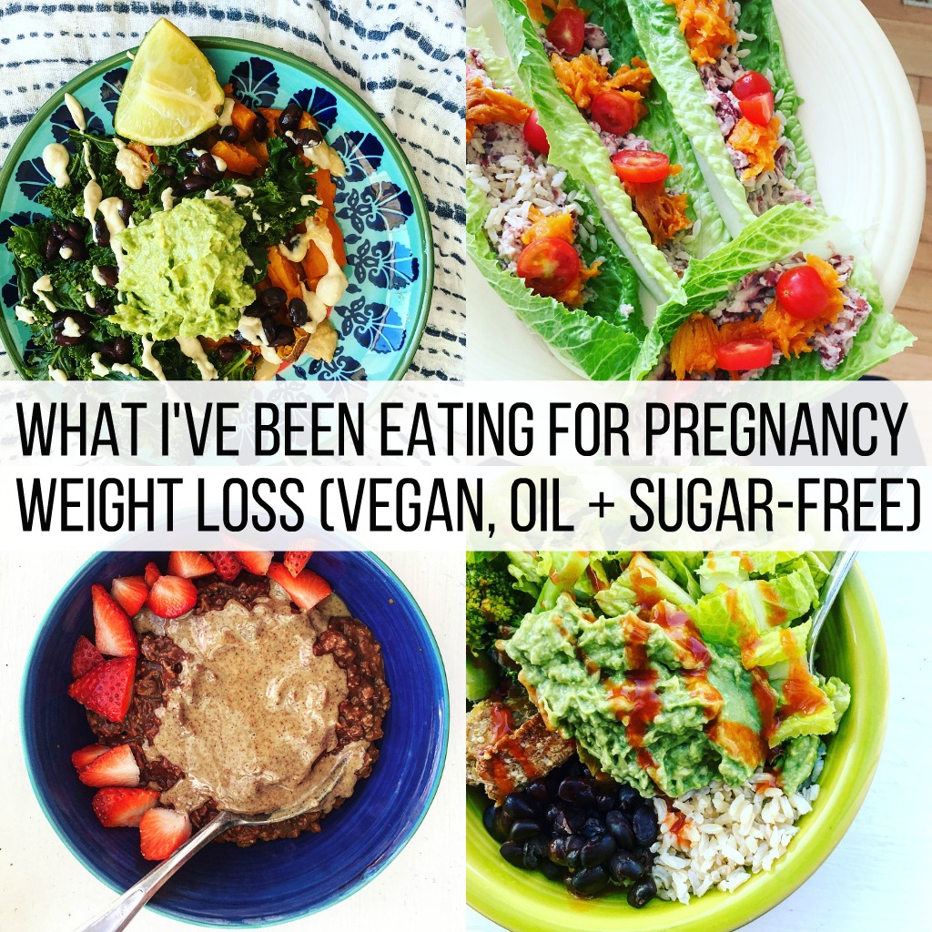 What I've Been Eating for Pregnancy Weight Loss (Vegan, Oil + Sugar-Free)