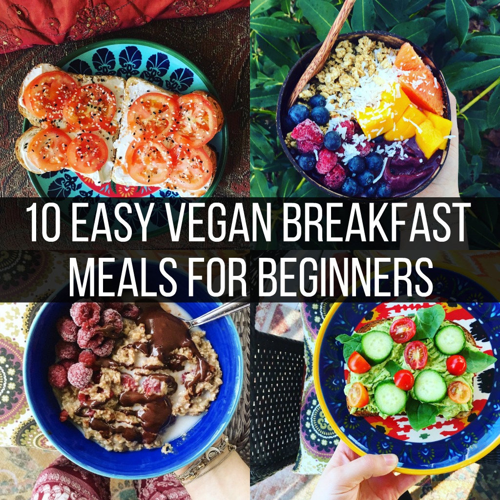 Easy Vegan Breakfast Meals for Beginners