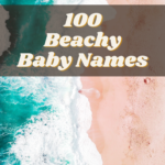 100 Beachy Baby Names