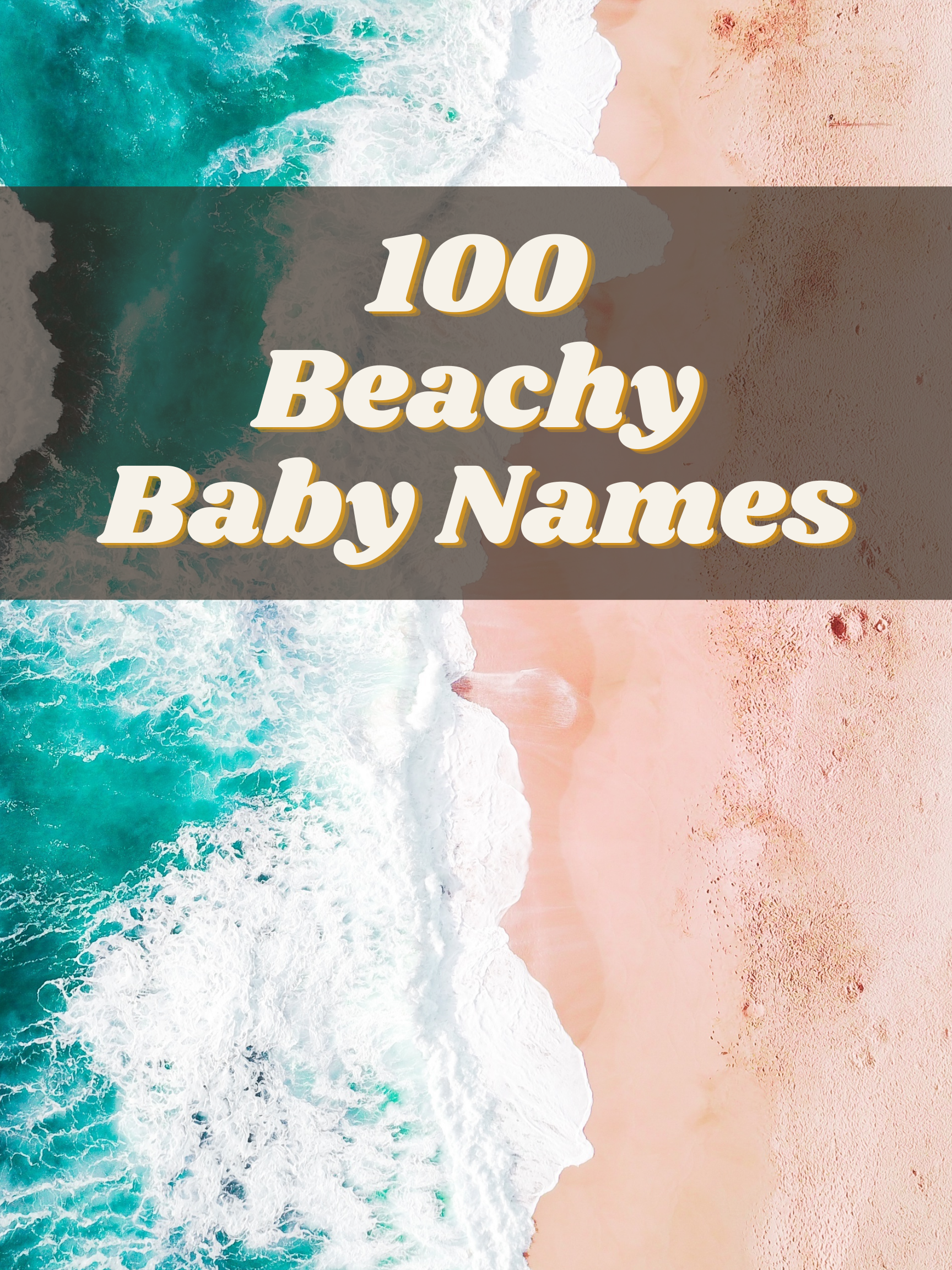 100 Beachy Baby Names