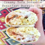 Creamy Tofu Scramble Breakfast Burrito