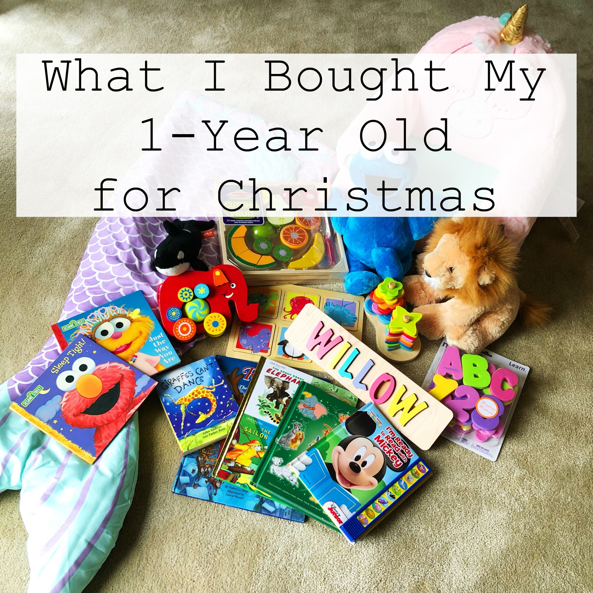 What I Bought My 1-Year Old for Christmas