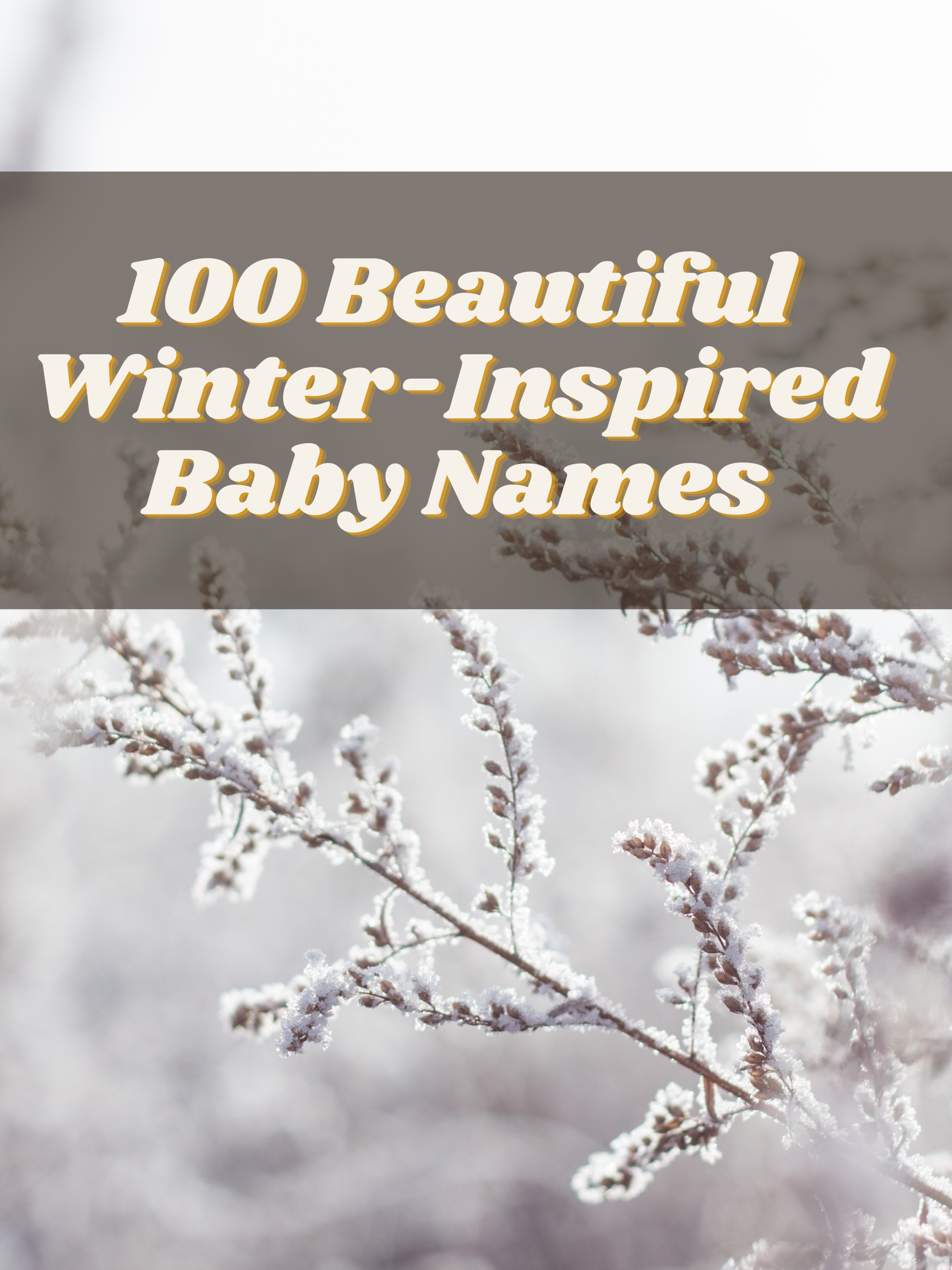 100 Beautiful Winter-Inspired Baby Names
