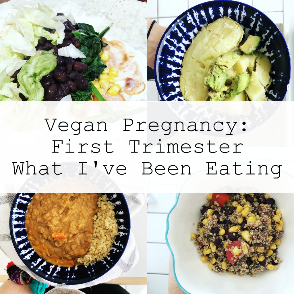 Vegan Pregnancy Meals: What I've Been Eating in First Trimester