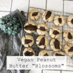 Vegan Peanut Butter "Blossoms"