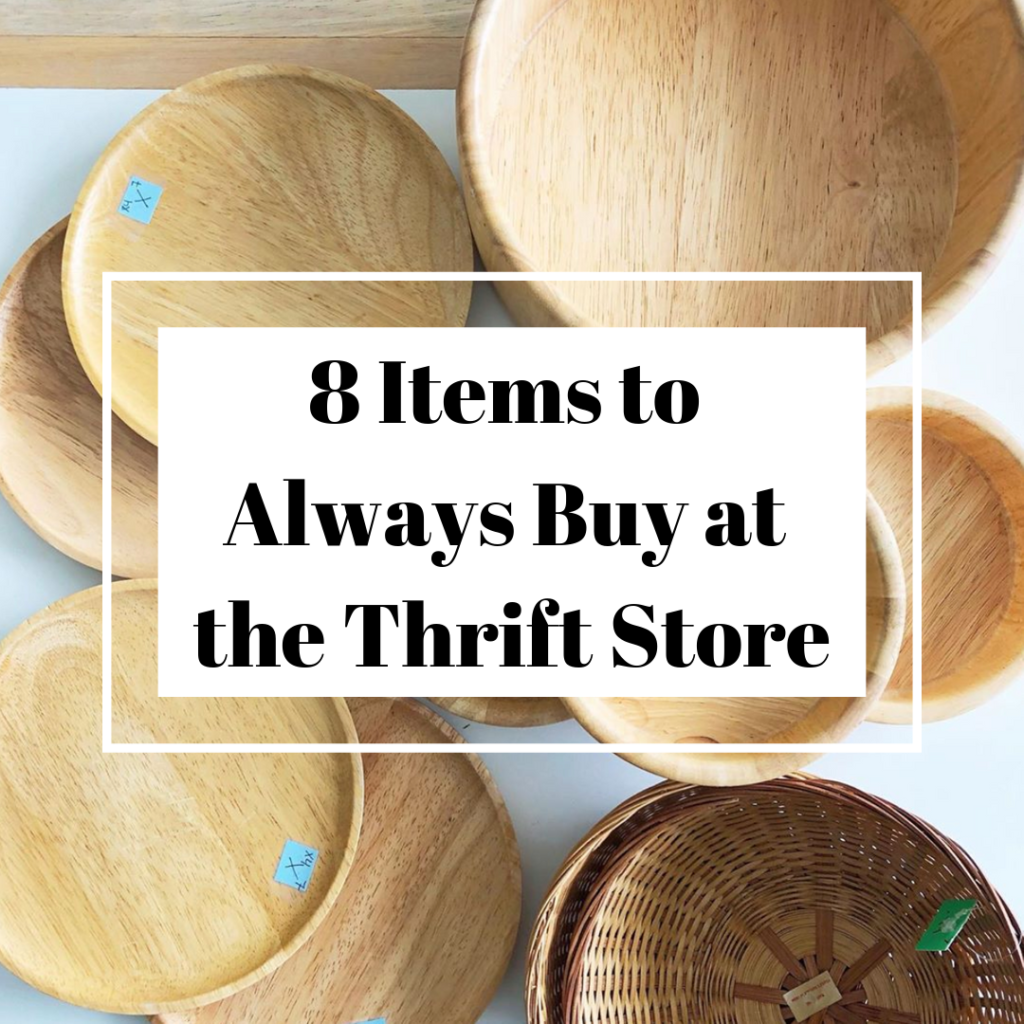 8 Items to Always Buy at the Thrift Store