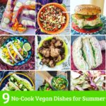 9 No-Cook Vegan Meals for Summer