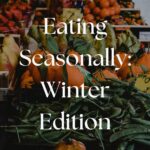 seasonally eating winter