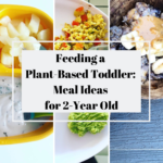 Feeding a Plant-Based Toddler