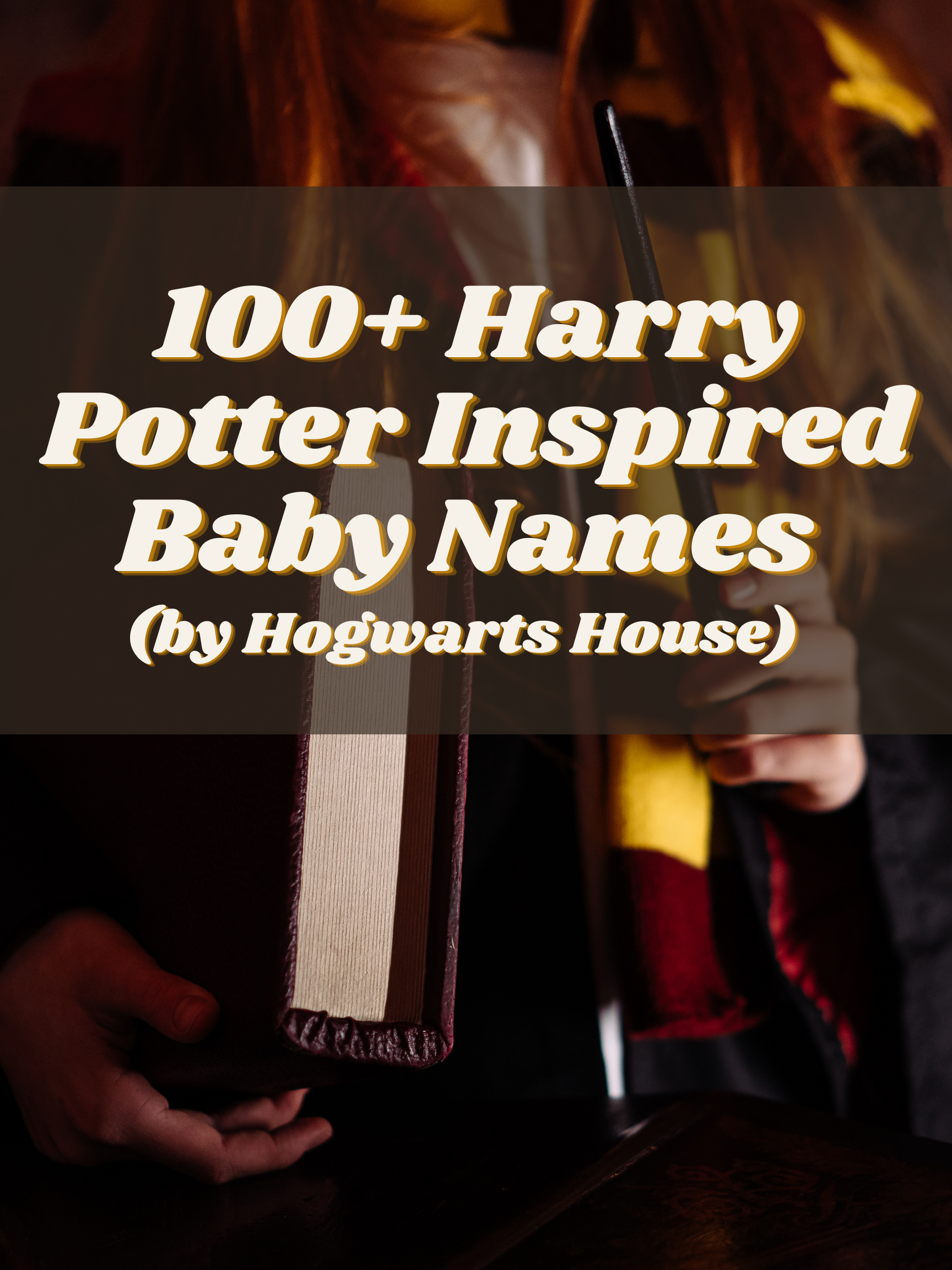 100+ Harry Potter Inspired Baby Names