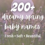 200+ Spring Baby Names That Feel Fresh, Soft & Beautiful