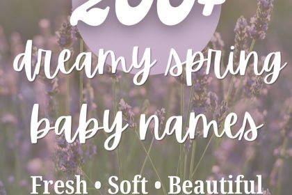 200+ Spring Baby Names That Feel Fresh, Soft & Beautiful