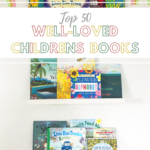 Our Top 50 Well-Loved Childrens Books