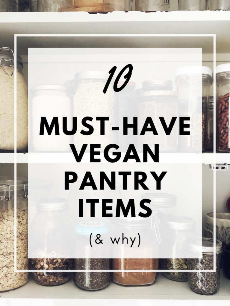 10 Must-Have Pantry Items for Vegans (& Why)