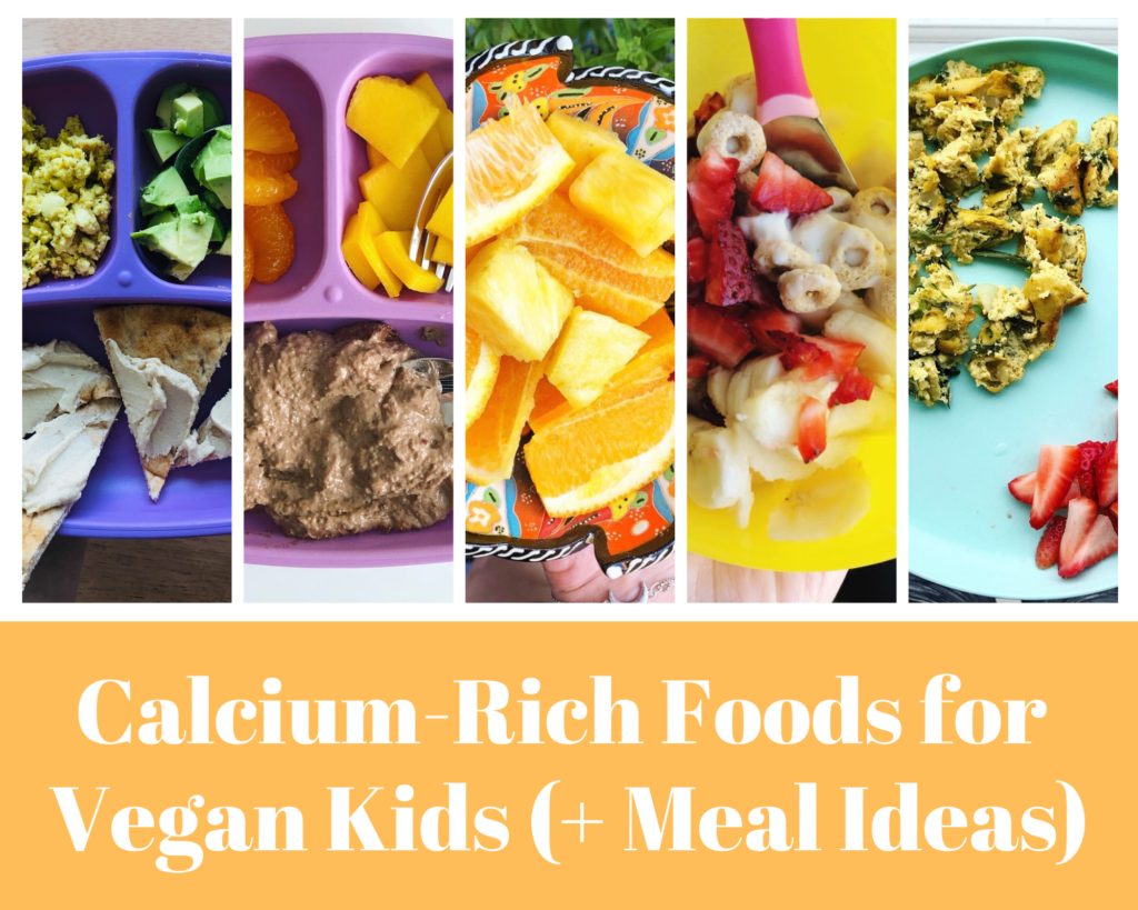 Calcium-Rich Foods for Vegan Kids (+ Meal Ideas)