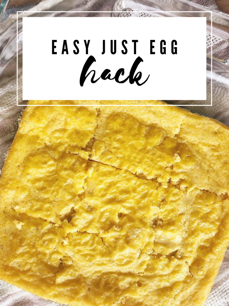 Easy JUST Egg Hack