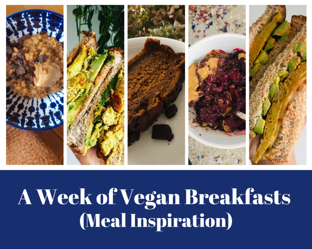 A Week of Vegan Breakfasts (Meal Inspiration)