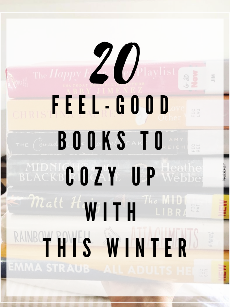 20 Feel-Good Books to Cozy Up With This Winter