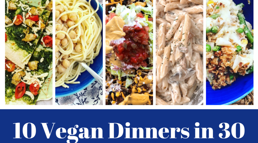 10 Vegan Dinners in 30 Minutes or Less