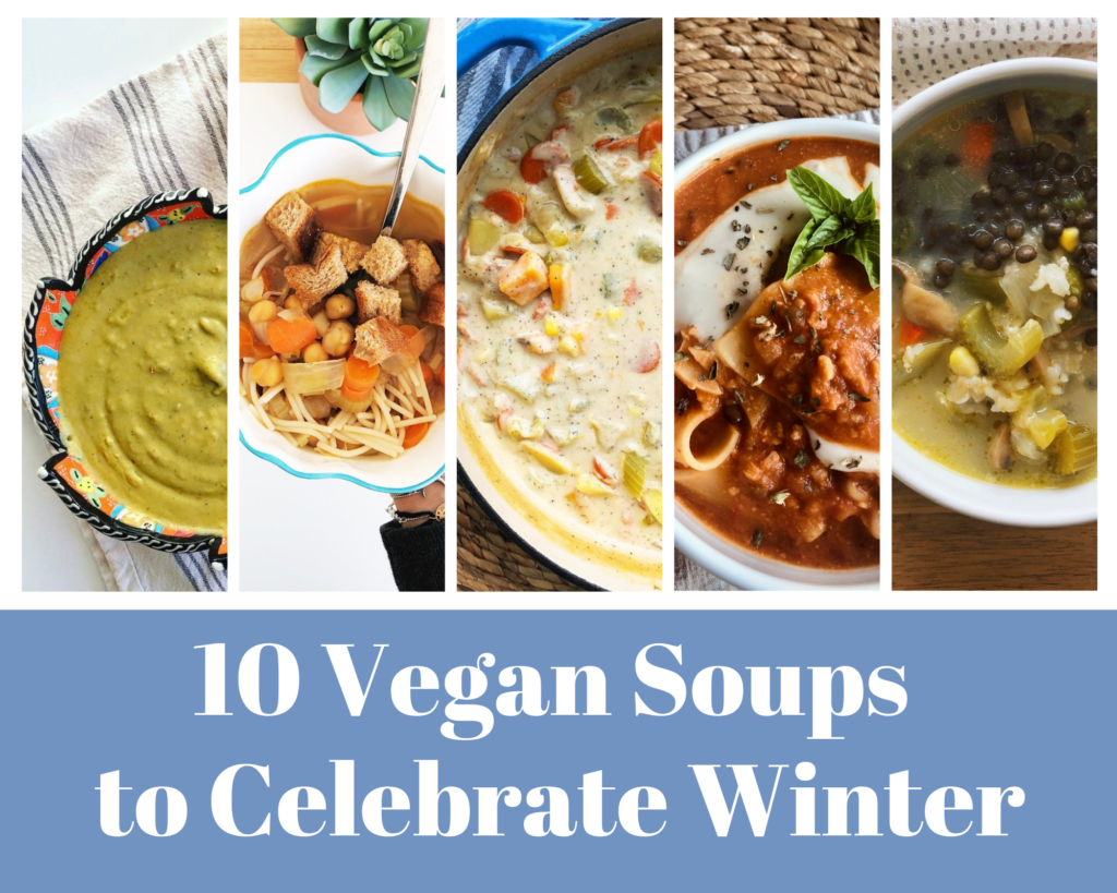 10 Vegan Soups to Celebrate Winter