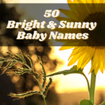 50 Bright & Sunny Baby Names