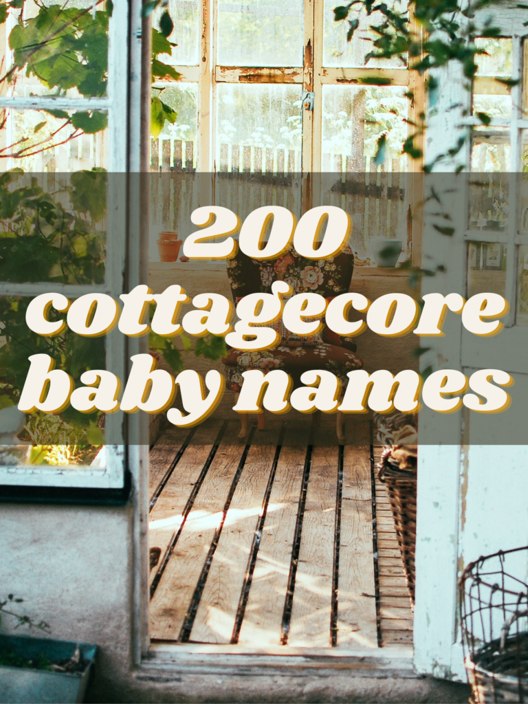 200 Cottagecore Baby Names