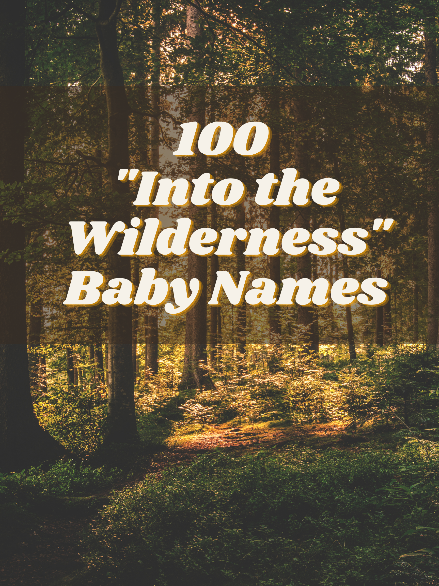 Into the Wilderness Baby Names
