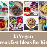 15 Vegan Breakfast Ideas for Kids