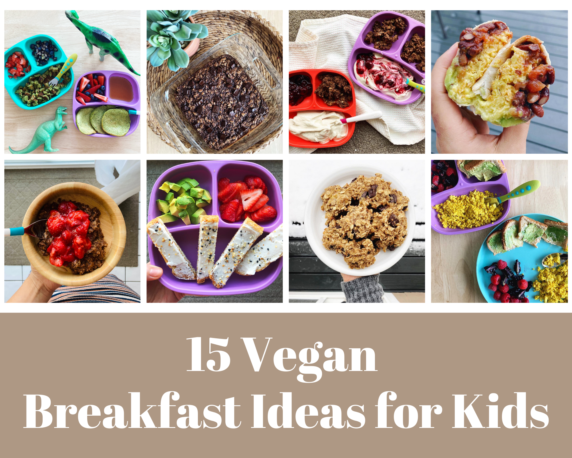 15 Vegan Breakfast Ideas for Kids