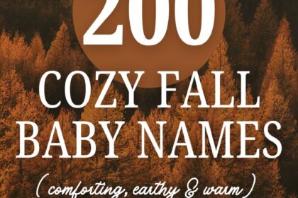 200 Fall Baby Names (Cozy, Earthy & Unique Picks)