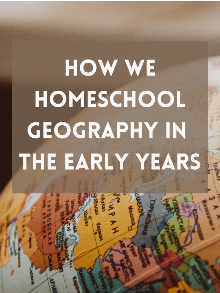 Homeschool Geography in Early Years