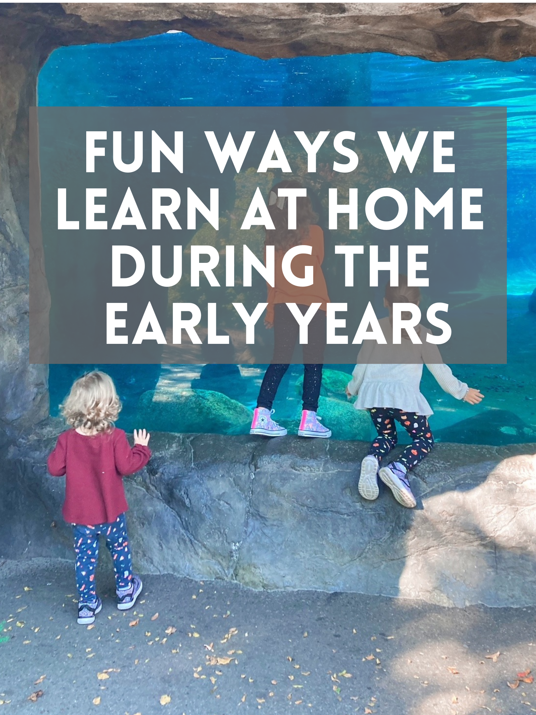 How We Homeschool: Fun Ways We Learn During the Early Years