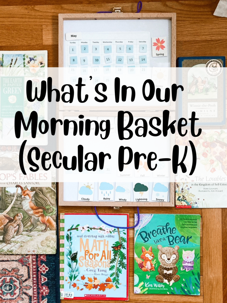 What's In Our Morning Basket (Secular Pre-K)