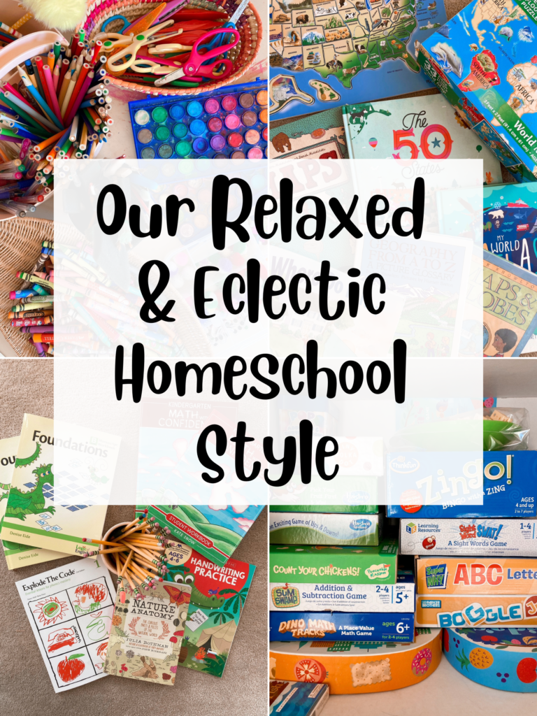 Our Relaxed & Eclectic Homeschool Style