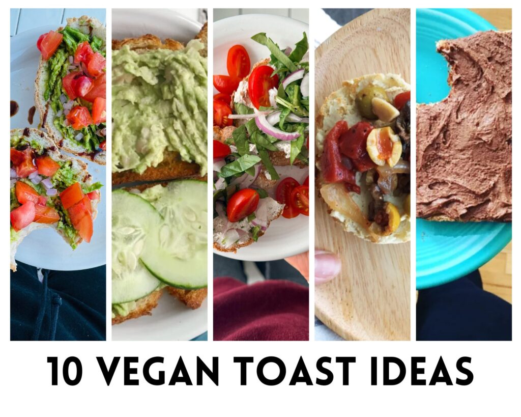 10 Vegan Toast Ideas