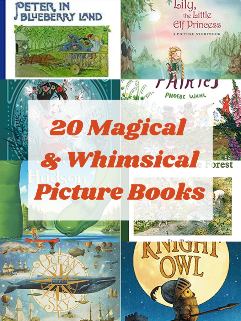 20 Magical and Whimsical Picture Books