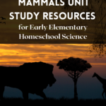 Mammals Unit Study Homeschool